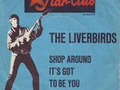 The Liverbirds - Shop Around + rare Star-Club 7