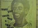 LEE PERRY Roast Fish & Corn Bread UPSETTER ORG PRESS