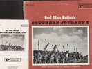 ALAN LOMAX Bad Man Ballads Southern Journey 9 12
