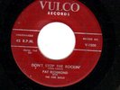 PAT RICHMOND-VULCO-DONT STOP THE ROCKIN-ROCKABLILLY