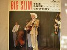 LP-Big Slim-The Lone Cowboy