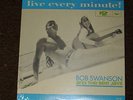 BOB SWANSON & the BEE JAYS live every minute SEALED LP
