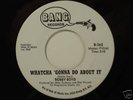 1968 Soul 45 BOBBY BOYD Whatcha Gonna Do About It dj M-