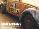 Club Africa 2 Africa Funk-AfroJazz-Afro Beat 2xLP RARE