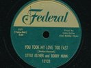 78-R&B -Federal 12122-Little Esther & Bobby Nunn