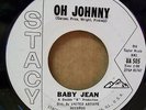BABY JEAN OH JOHNNY/IF YOU WANNA RARE US NORTHERN 7