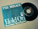 Mirage, The - Hold On RARE 60's UK FREAKBEAT 7