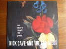 NICK CAVE 2 LPs NO MORE SHALL WE PART 2001 EX CONDITION