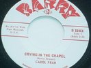CAROL FRAN -Crying In The Chapel- 1965 CANADA BARRY 45