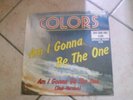 COLORS AM I GONNA BE THE ONE 12