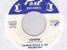 Charlie Russo Goofin on Port Mod Soul 45 Hear