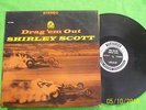 SHIRLEY SCOTT DRAG 'EM OUT  PRESTIGE 1964 NICE