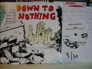 DOWN TO NOTHING st 7