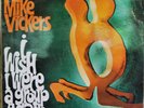 Psych/Rock LP MIKE VICKERS I Wish I Were a Group EMI UK