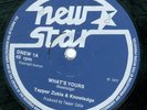 TAPPER ZUKIE &KNOWLEDE WHATS YOURS OG NEW STAR 12