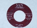  DON WADE ROCKABILLY 45 - OH LOVE - SAN 207