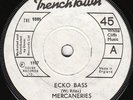 Mercenaries - Echo Bass - CHANNEL ONE E.P. ???