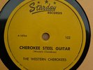 ROCKABILLY 78 RPM WESTERN CHEROKEES ON STARDAY # 102