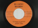 DWIGHT T. ROSS deep soul 45 I'M GOING TO LOVE YOU