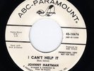 Rare JOHNNY HARTMAN I Can't Help It ABC PARAMOUNT 10676