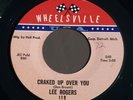 LEE ROGERS  CRAKED UP OVER YOU  WHEELSVILLE 118/LISTEN