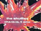 THE SHUFFLES. CHA-LA-LA,TI AMO. In Italian.1970.