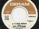 Cat STEVENS bad night 45 Uptempo MOD dancer  HEAR ??