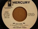 ZAKARY THAKS  Bad Girl I NEED YOU Promo 45 GARAGE PUNK