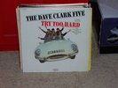 SEALED DAVE CLARK FIVE TRY TOO HARD