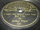 7 INCH VICTOR MONARCH-ARTHUR PRYOR-WHY I LOVE YOU-727