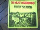 THE VELVET UNDERGROUND Hilltop pop festival LIVE LP 69