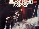 WILSON PICKETT RIGHT ON SEALED ATLANTIC ORIGINAL