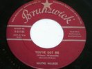 1959 WAYNE WALKER  You've Got Me  BRUNSWICK *ROCKABILLY