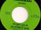 Northern Soul ....EPITOME OF SOUND / You Don`t Love Me