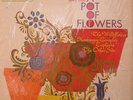 A Pot Of Flowers LP-60s garage/psych ORIGINAL