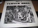 Turner Brothers - Act 1 - ORIGINAL LP on MB - hear it