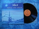 POLE -INSIDE THE DREAM LP SYNTH PROG ELECTRO PSYCH RARE