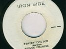 PRINCE FRANCIS-STREET DOCTOR-IRONSIDE-RARE-REGGAE 45 7