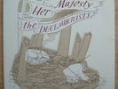 Decemberists Her Majesty RARE Original numbered 276/523