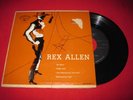 REX ALLEN  - NO MORE / CATTLE CALL   RARE COUNTRY 45 EP