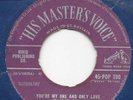 RICKY NELSON YOU'RE MY ONE AND ONLY LOVE HMV 390 UK 45