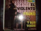 Fruko Y Sus Tesos El Violento On Fuentes Original