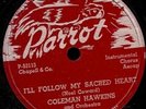 78 RPM RARE COLEMAN HAWKINS ON PARROT 784 / EE-
