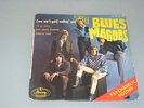 Disque 45 T.  The BLUES MAGOOS We ain't got nothin' yet