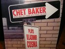 CHET BAKER PLAYS VLADIMIR COSMA RARE FRENCH LP