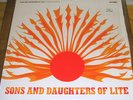 Sons and Daughters of Lite - LET THE SUN SHINE IN LP