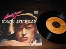 David Bowie : Young Americans / Jugoton 7inch 1975