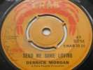 Derrick Morgan - Send Me Some Loving (Rare SKA Crab 45)