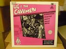 UG & CAVEMEN LP sting-rays headcoats mummies milkshakes