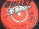 Rupie Edwards I’m Gonna Live Some Life (Bullet 45 SKA)